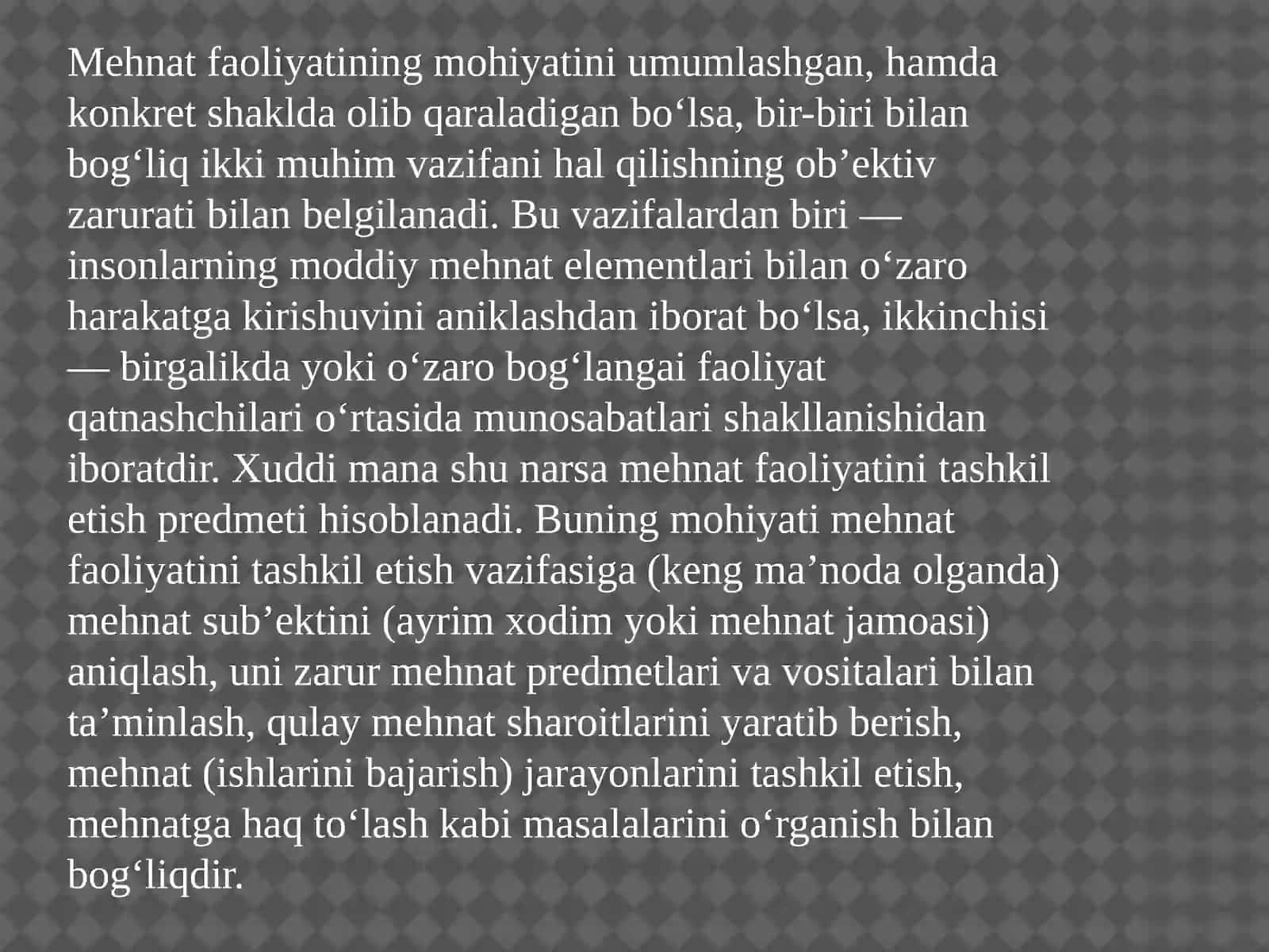 Mehnatfaoliyatni tashkil etishning mohiyati va asoslari 4