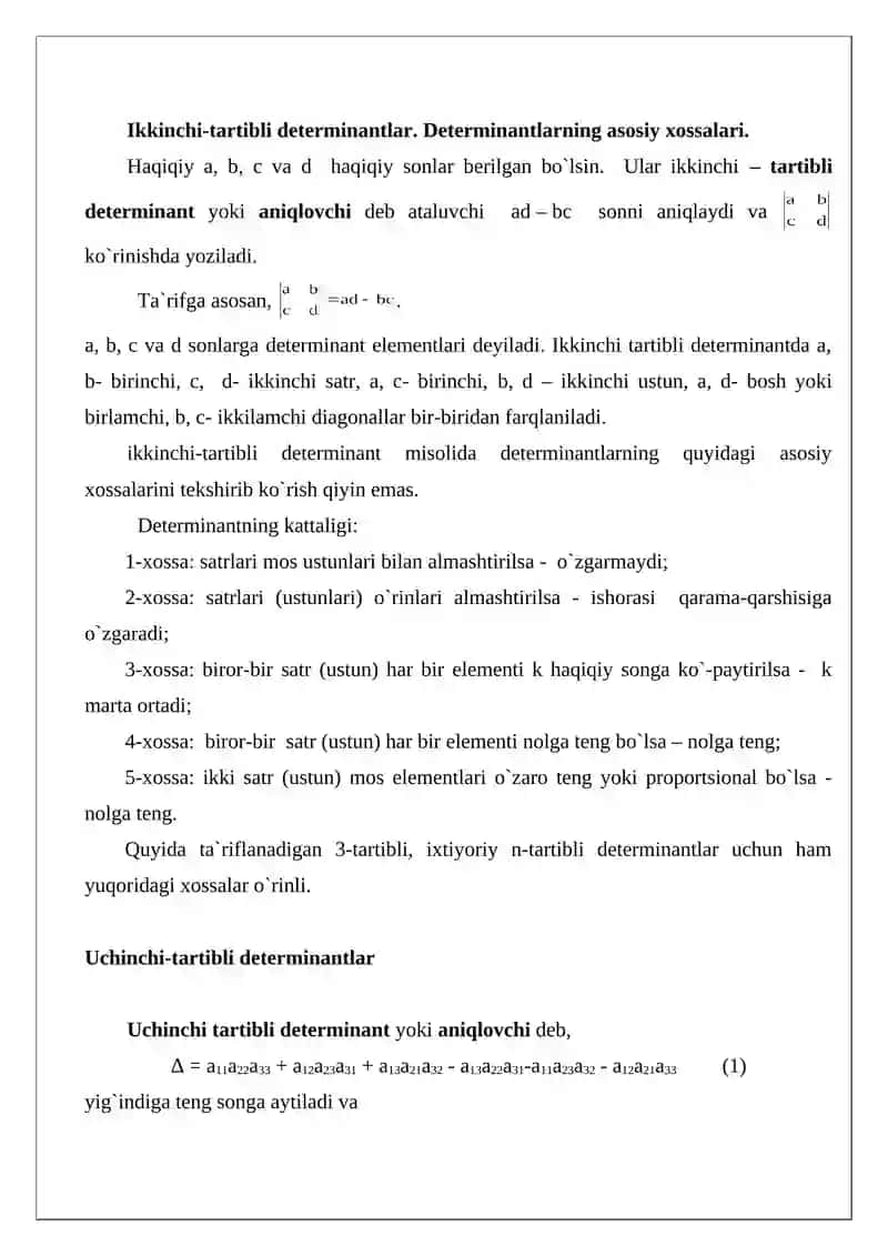 n - tartibli determinantlar determinantlarning xossalari, minor va algebraik to`ldiruvchilar haqida tushuncha 4