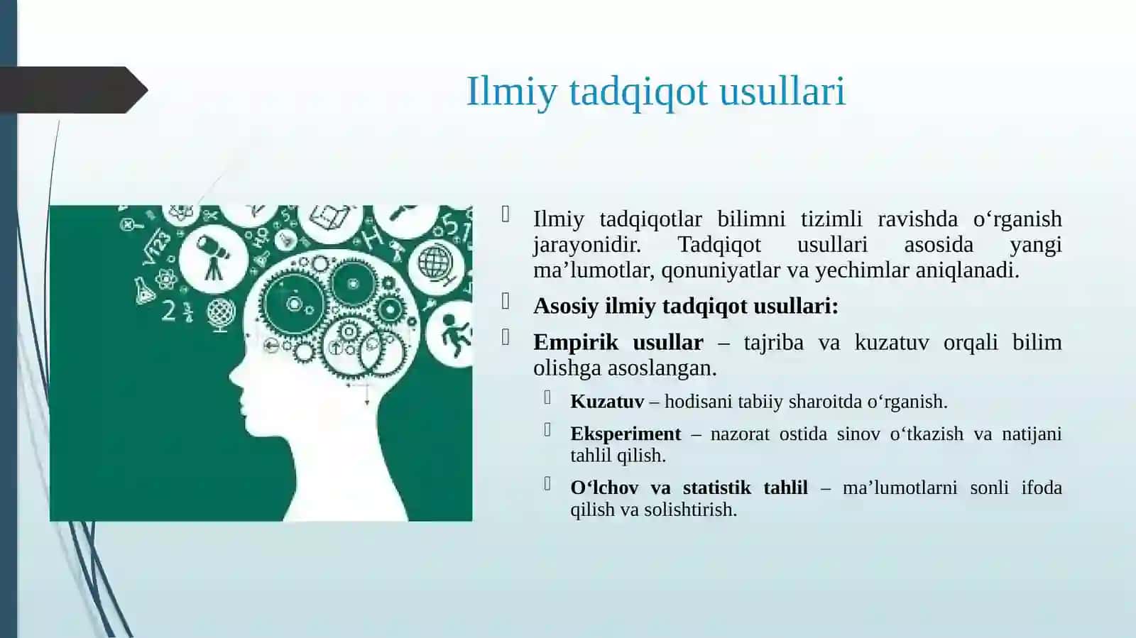 Anglashning til vositalari. Ilmiy tadqiqot usullari. Emperik usullar. Adabiyotlar, hujjatlar va faoliyat natijalarini o‘rganish. 4
