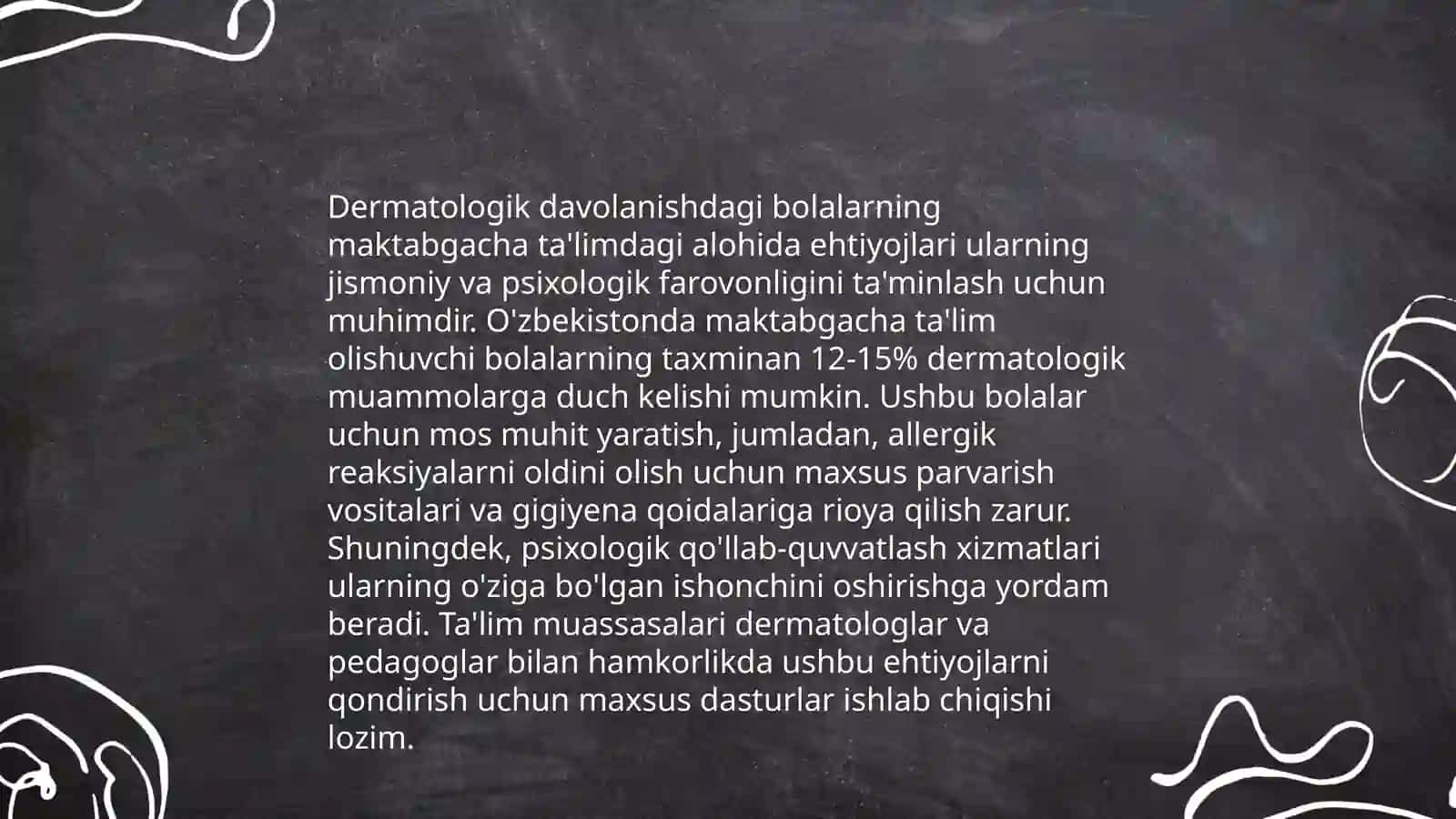 Dematalogiya davolanishda bo’lgan bolalarda maktabgacha va umumiy o’rta ta’limni tashkil etish usullari 4