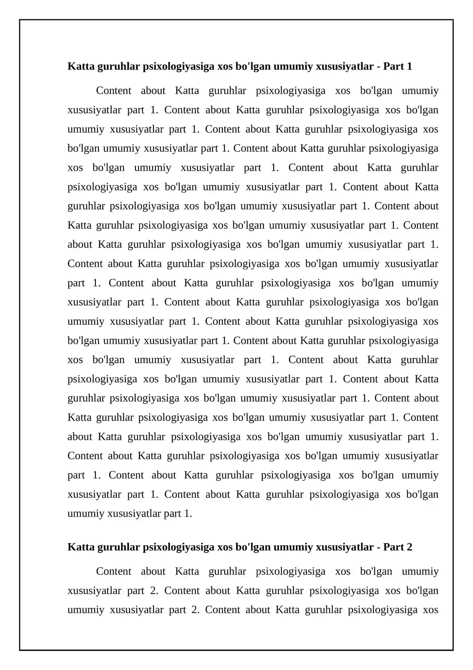 Katta guruhlar psixologiyasiga xos umumiy xususiyatlar. Etnik guruhlar psixologiyasi 4