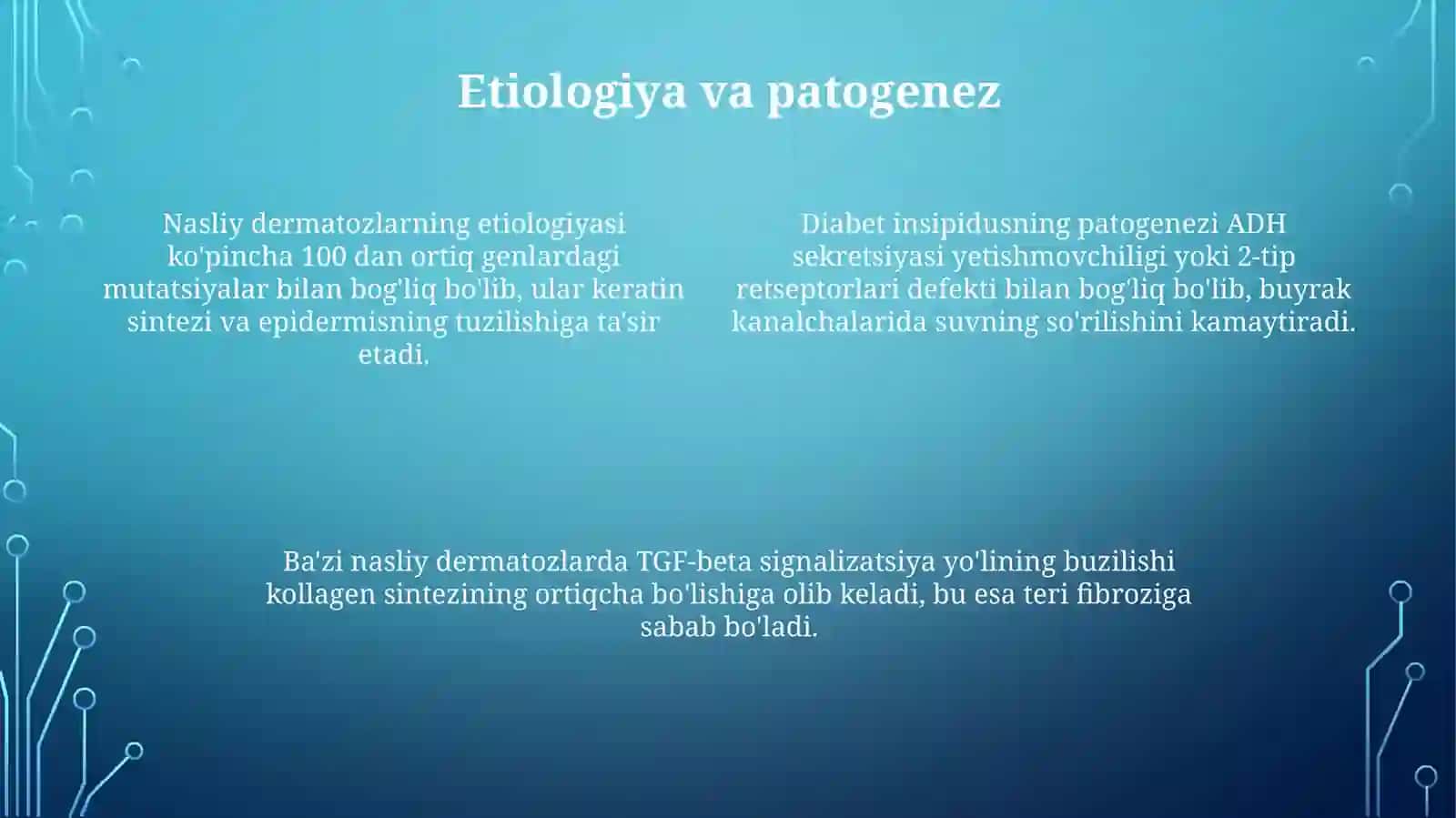 Nasliy teri kasalliklari (dermatozlar) va diabet insipidus: umumiy ma'lumotlar 4