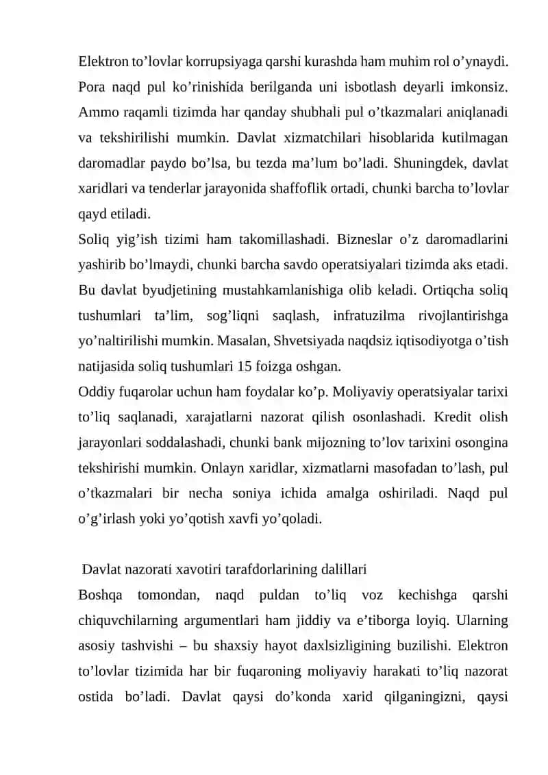 Pul muomilasida naqd puldan voz kechish jarayoni tezlashmoaqda -ayrimlar bu iqtisodiyotda shaffoflikni oshiradi deya hisoblashadi -ayrimlar esa odamlarni davlat nazoratiga to'liq bog'lab qo'yadi deb qarashadi 4