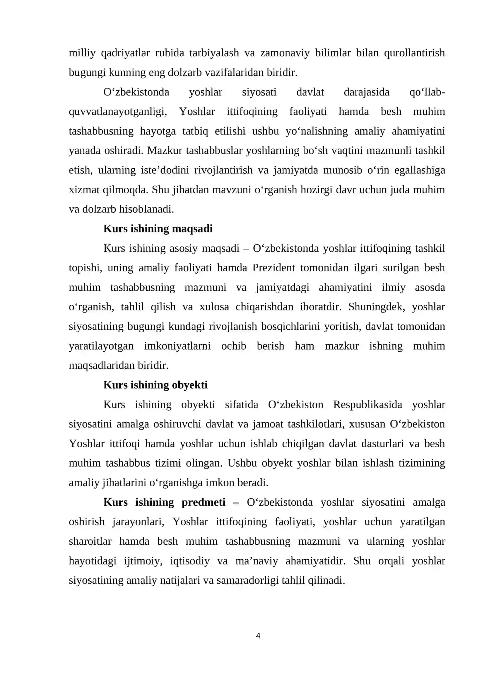 Oʻzbekistonda Yoshlar ittifoqining tashkil topishi va amaliy faoliyati hamda Oʻzbekiston Respublikasi Prezidenti tomonidan ilgari surilgan muhim besh tashabbus va uning ahamiyati. 4