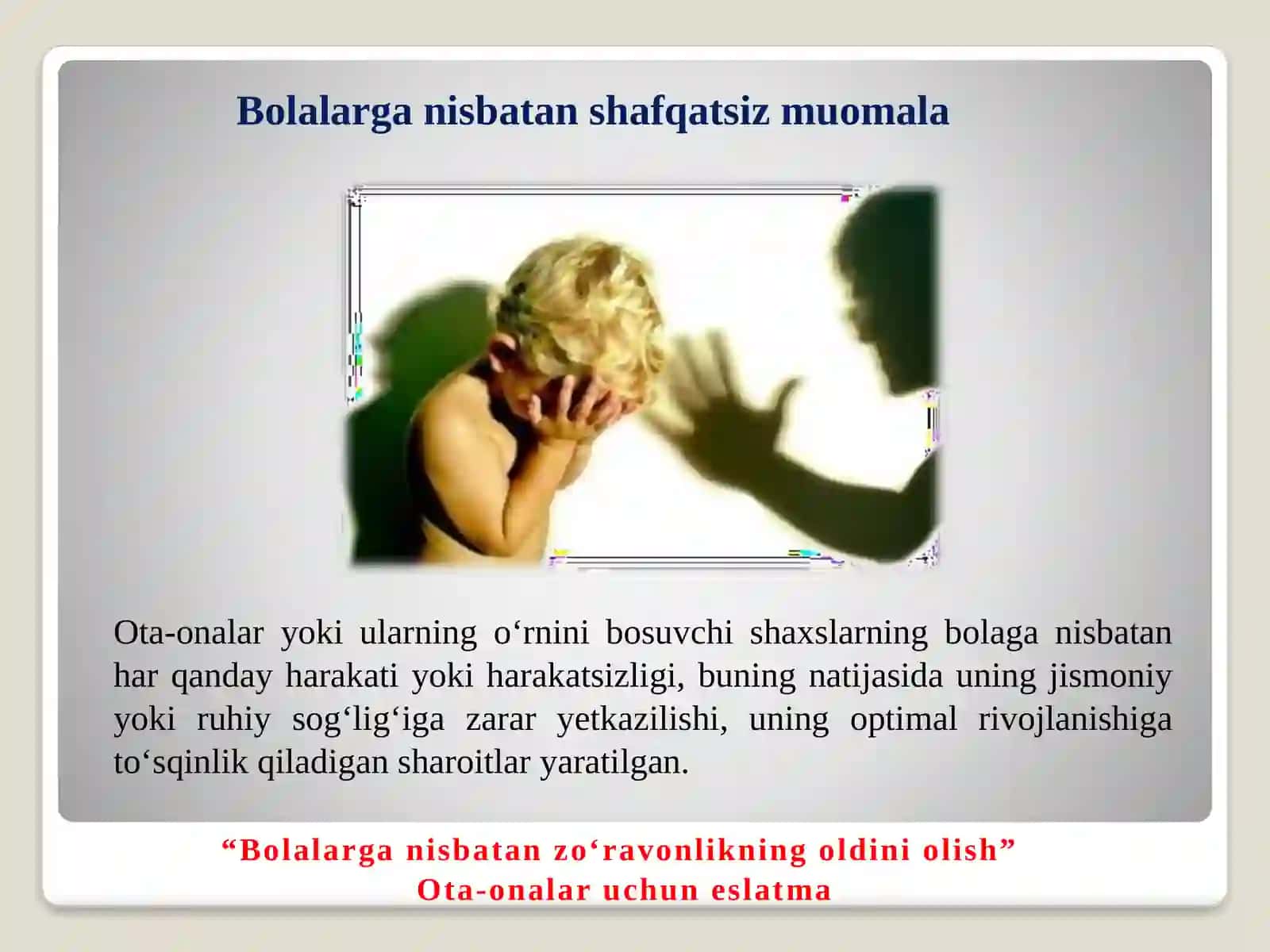 Bolalarga nisbatan zo‘ravonlikning oldini olish. 4
