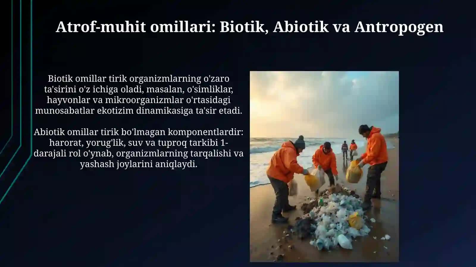 Muxit-ekologik tushuncha. Muxitning faktorlari. Odam ekologiyasi 4