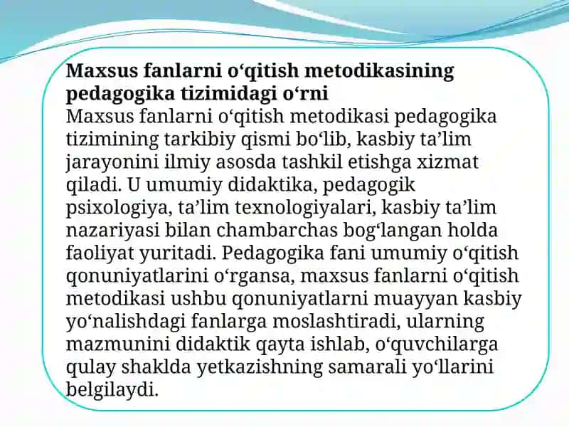 Maxsus fanlarni o'qitish metodikasi fanining  mazmuni predmeti va maqsadi 4