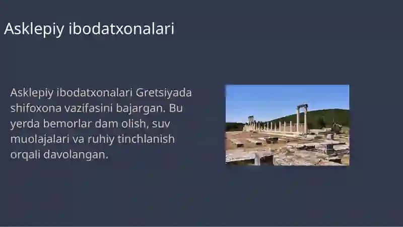 Rim va Gretsiyada davolashning qadimiy usullari, antik davr tabiblari, tibbiyot maktablari, amaliy tajribalar hamda ularning zamonaviy tibbiyot rivojiga qo‘shgan hissasi. 4