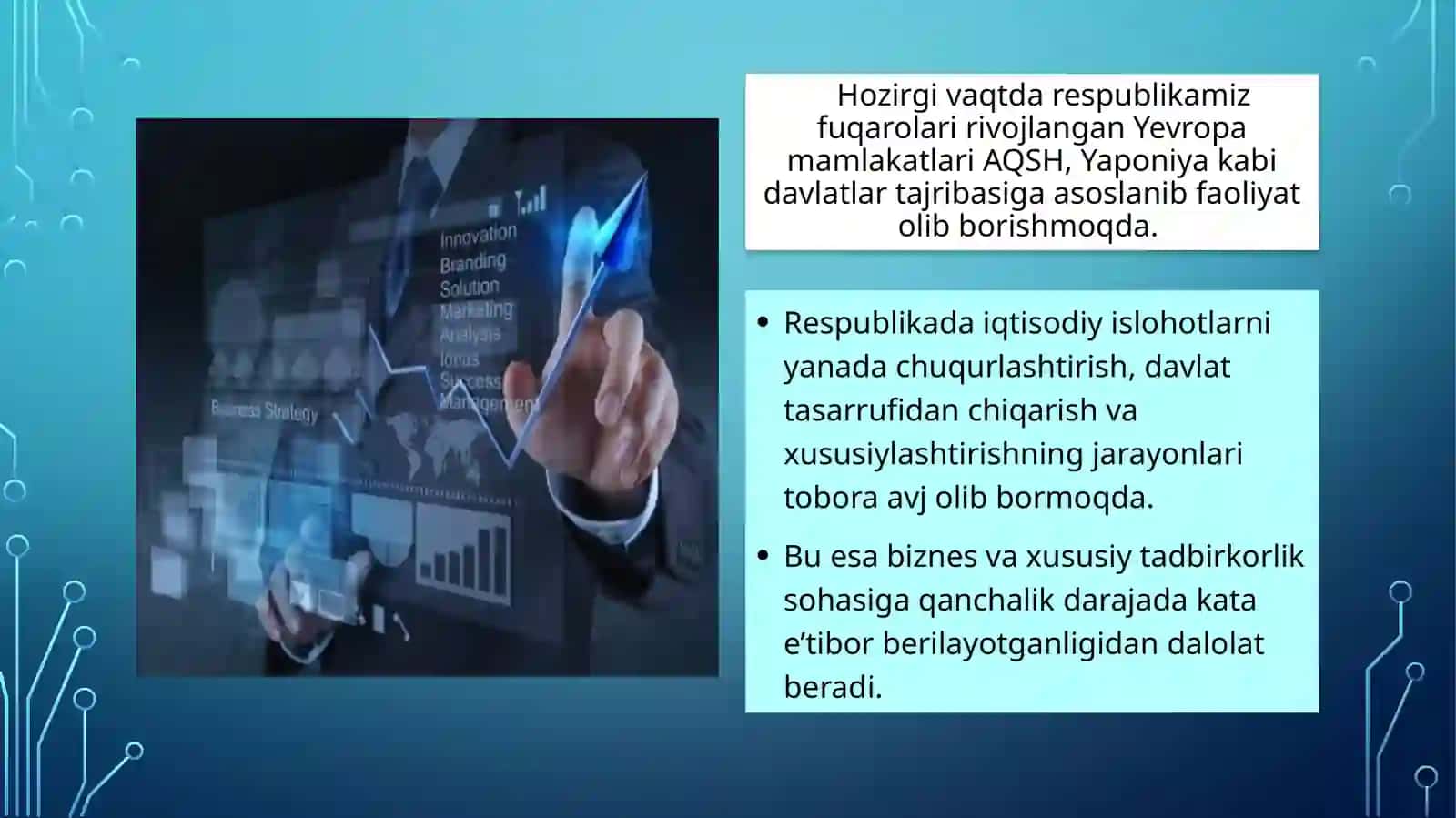 Biznesni iqtisodiyotda tutgan o’rni 4
