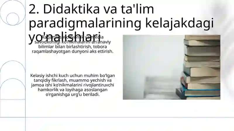Didaktika ta'lim nazariyasi sifatida. Talim paradigmalari 4