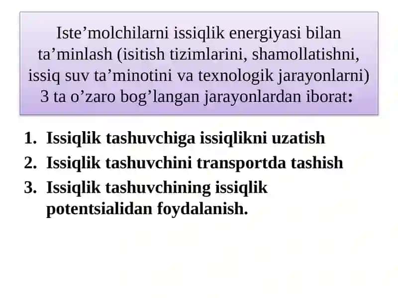 Issiqlik va elektr energiyalarni uzatish va iste’mol qilish 4