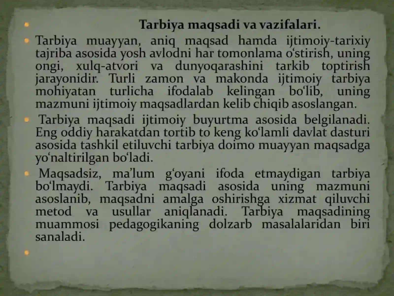Tarbiya jarayoning mohiyati, mazmuni, tarbiya tamoyillari va metodlari. 4