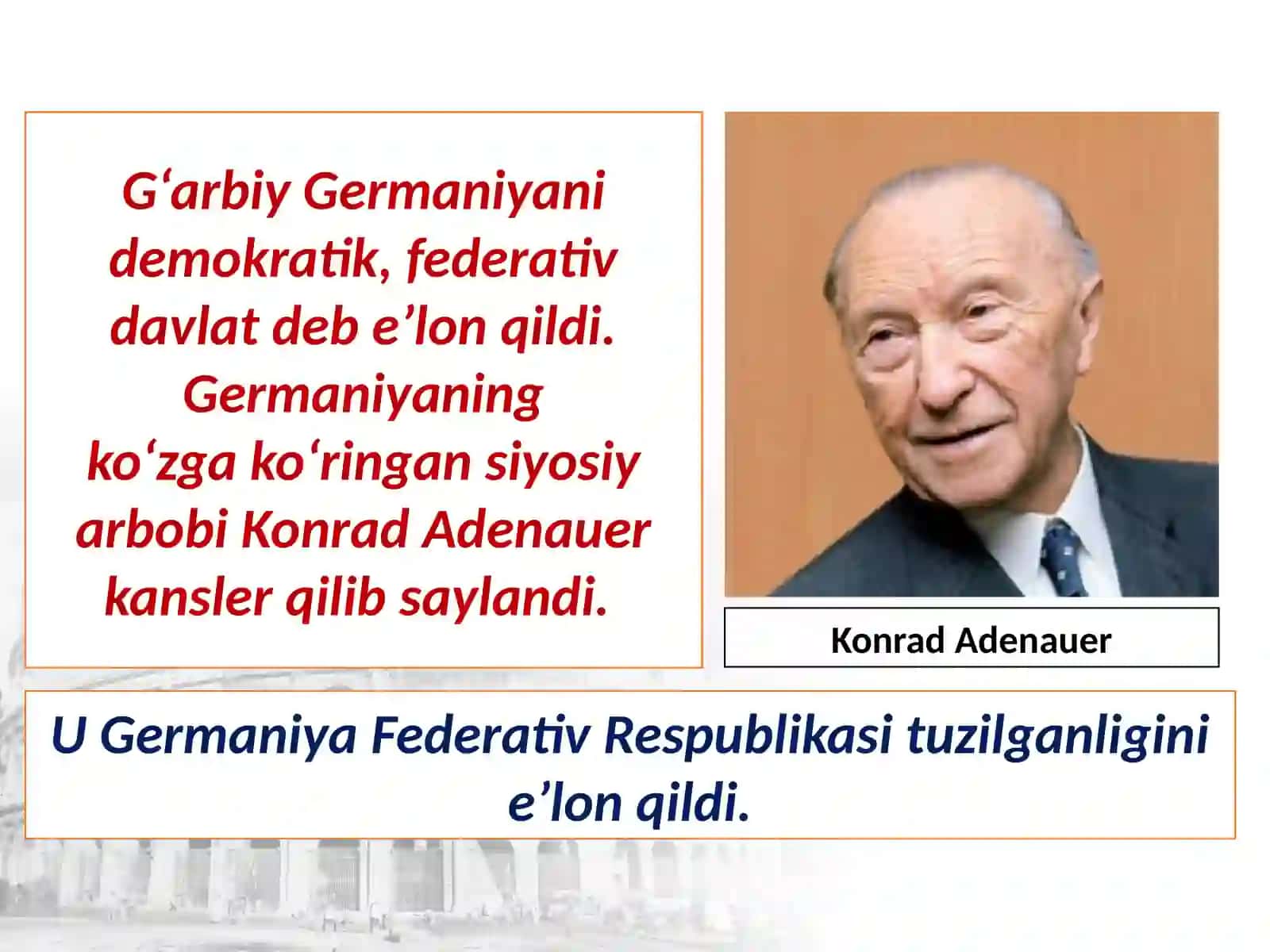10-sinf Jahon tarixi fanidan darsligi asosida 22-mavzu Germaniya Federativ Respublikasi 4