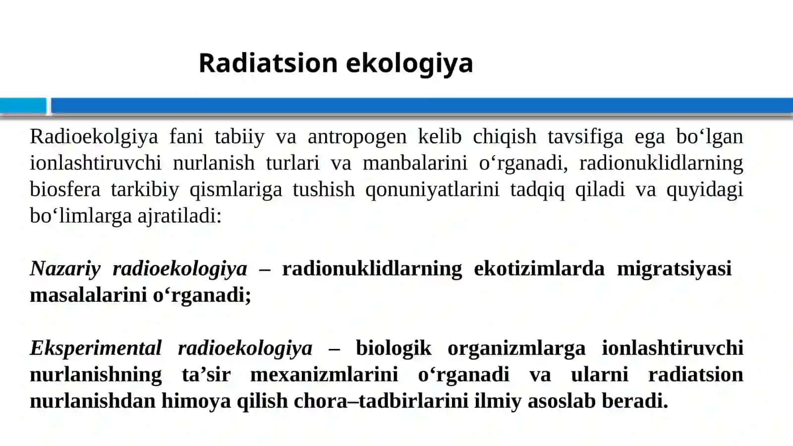 Fan "IONLANTIRUVCHI NURLAR BIOLOGIYASI" 4