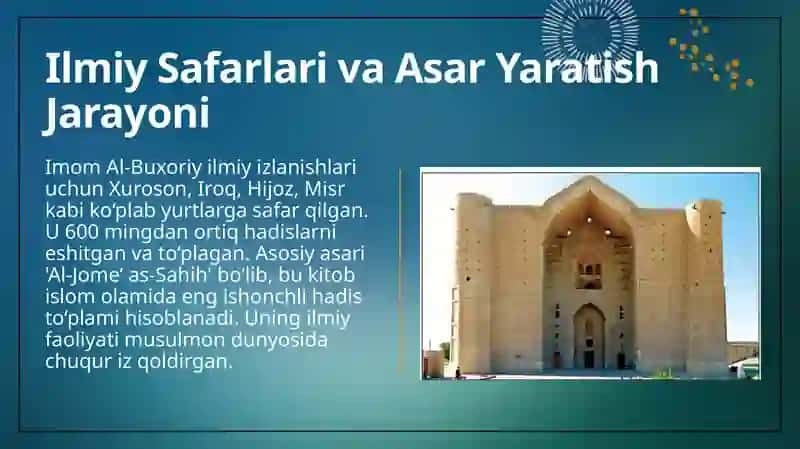 Imom Al-Buxoriy hayoti va asarlari.  Ahmad Al-Farg'oniy ilmiy merosi. 4