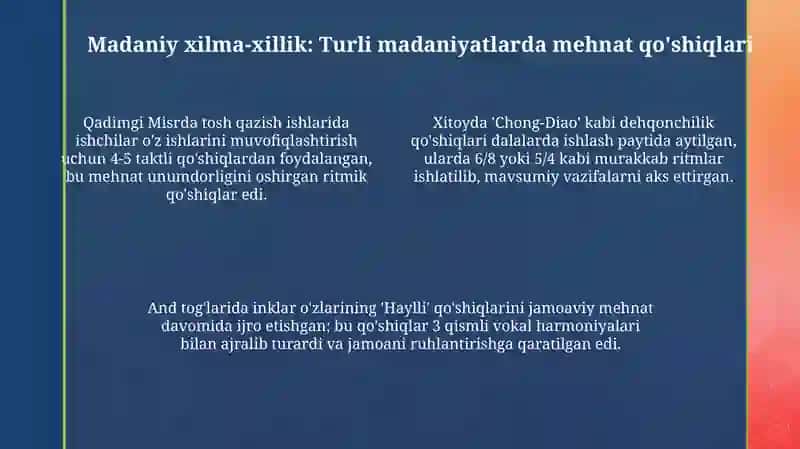 Mehnat qo'shiqlarining yaratilish tarixi va badiati 4