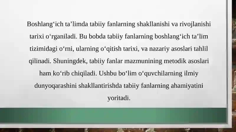 Boshlangʻich taʼlimda tabiiy fanlar ming shakllanishi va rivojlanishi 4