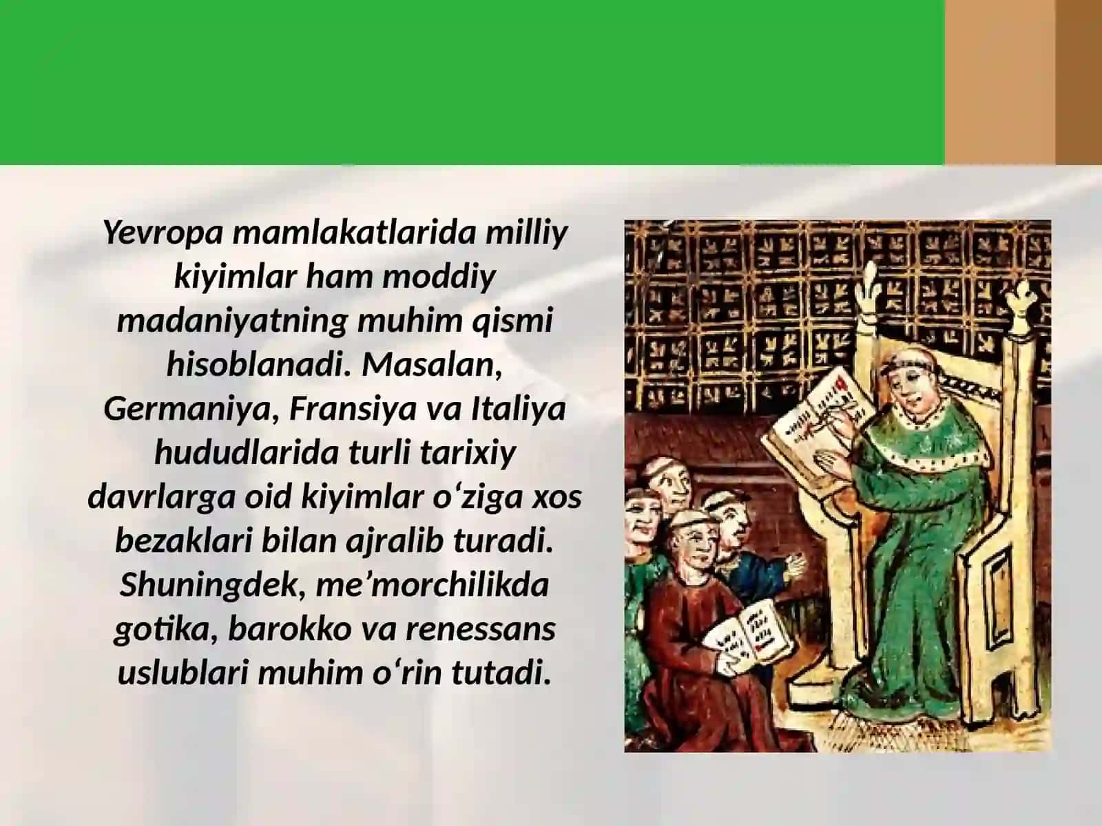 Yevropa xalqlarining moddiy va ma'naviy madaniyatining o'ziga xos xususiyatlari 4