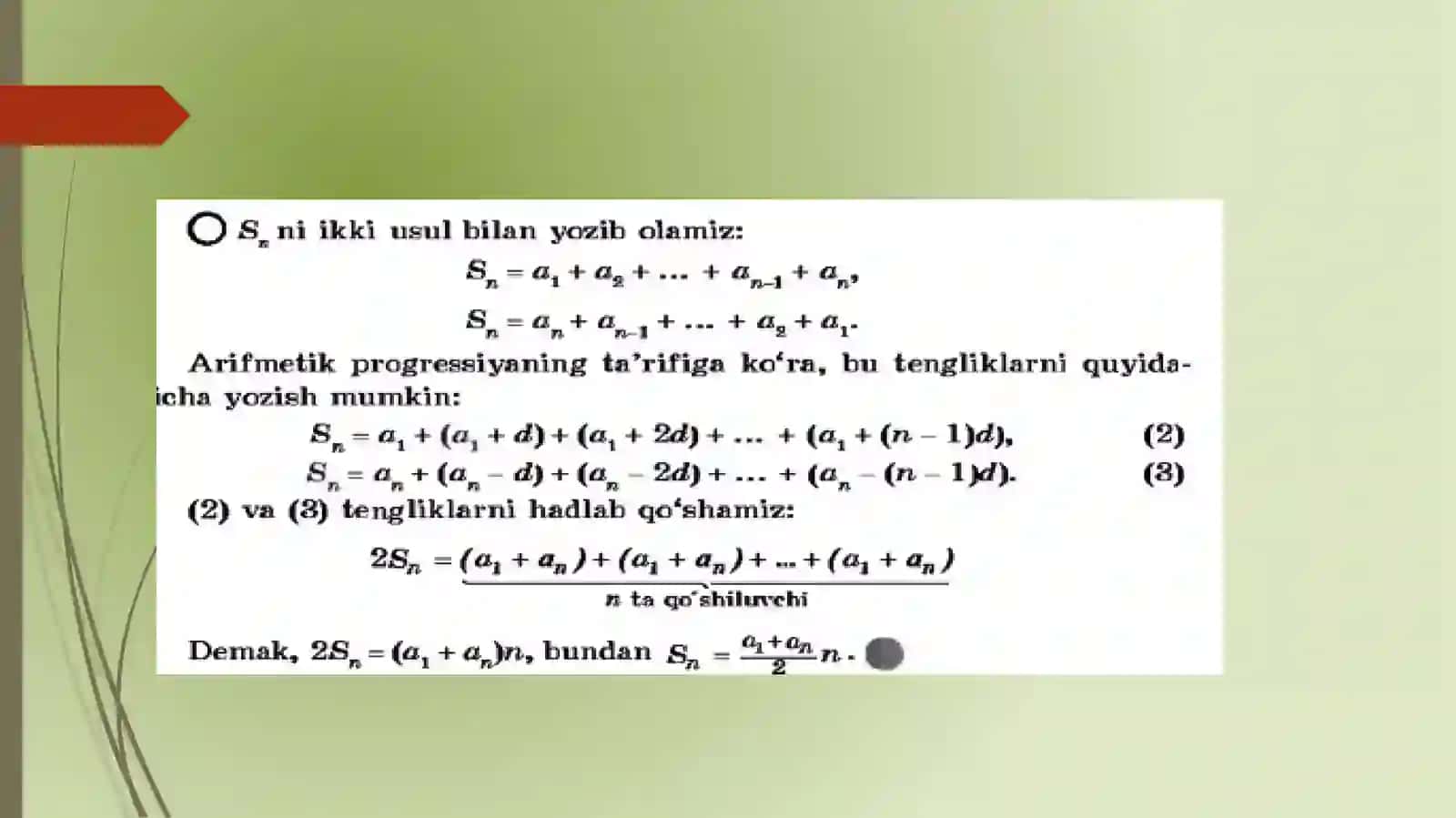Arifmetik progressiya dastlabki n-ta hadi yig’indisi. Takrorlash. 4