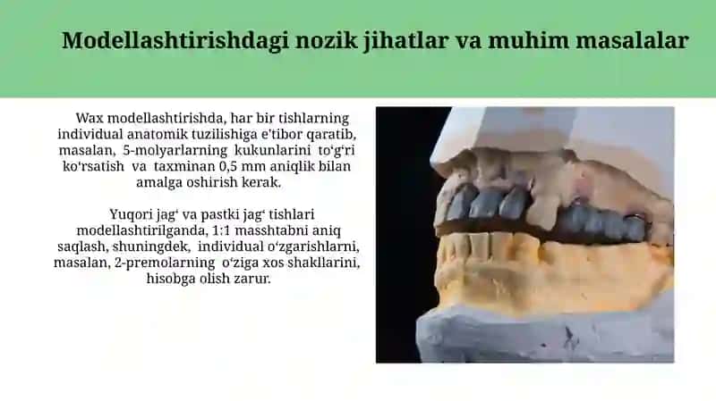 Yuqori va pastki jagʻ tishlarining anatomik shaklini mumdan modellashtirish 4