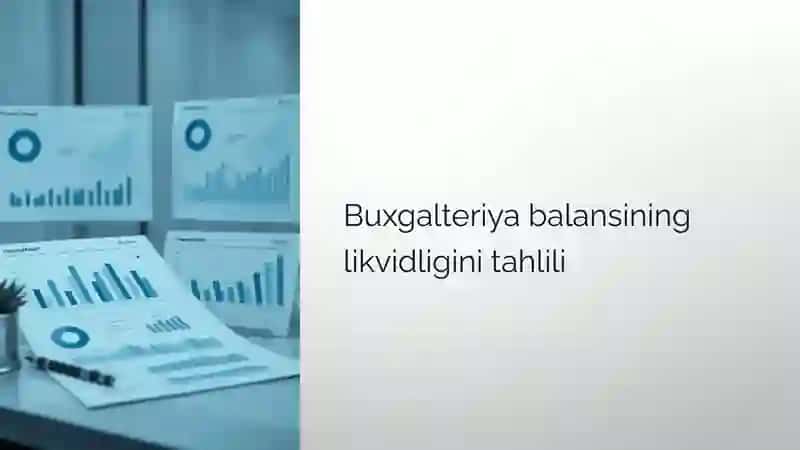 Buxgalteriya balansining likvidligini tahlili 4