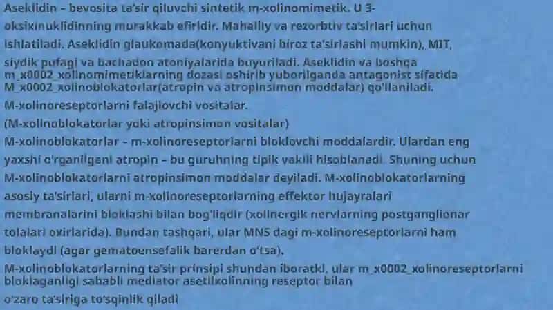 Xolinoretseptorlarga ta'sir etuvchi vositalar 4