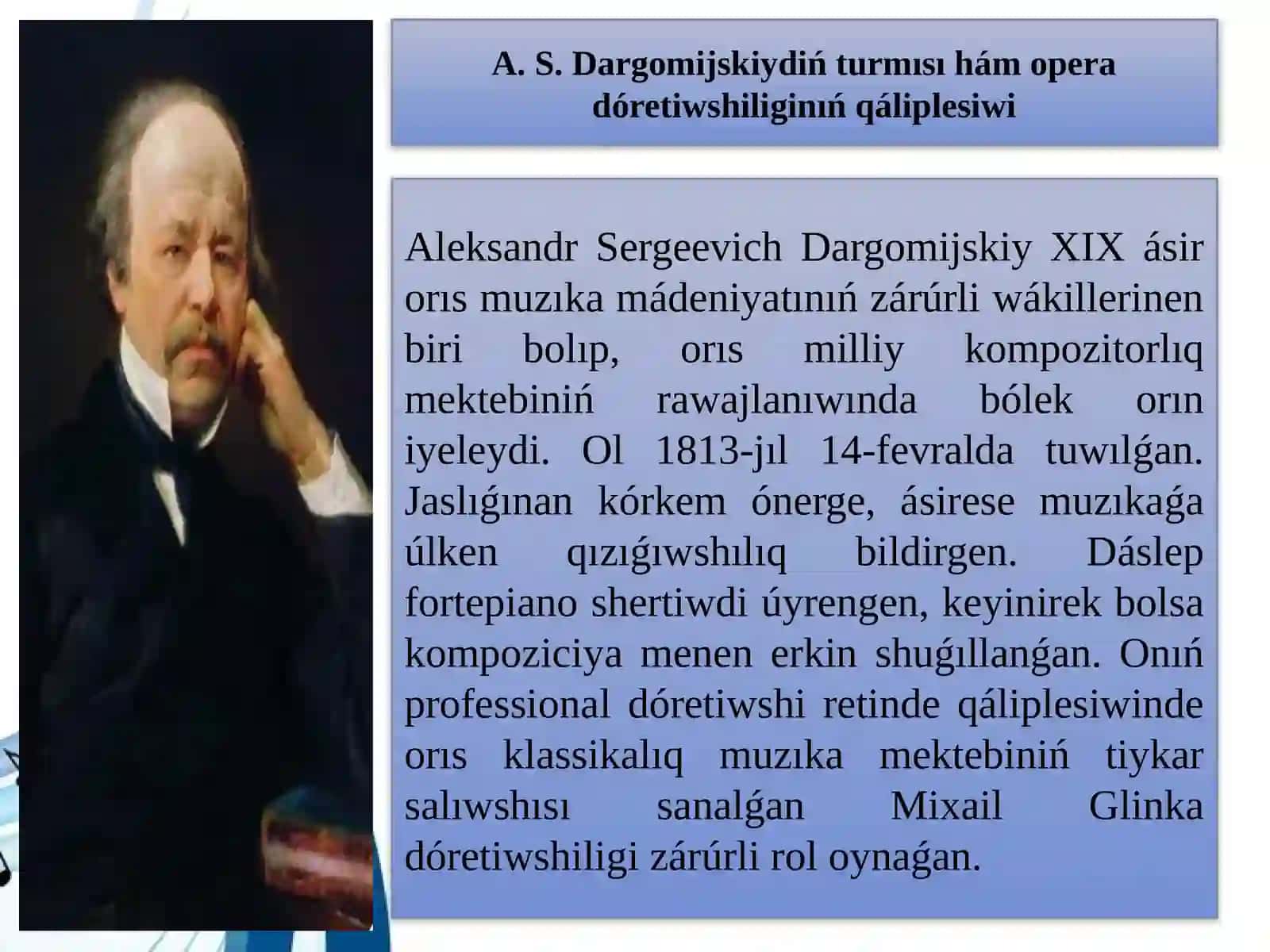 A.S.Dargomijskiy opera dóretiwshiligi. Romansları 4