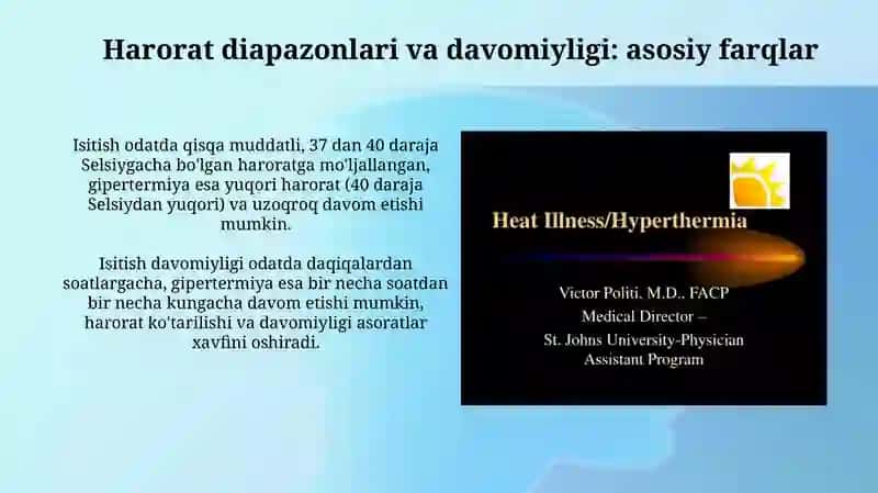 Isitmani gipertermiyadan farqli xossalari 4