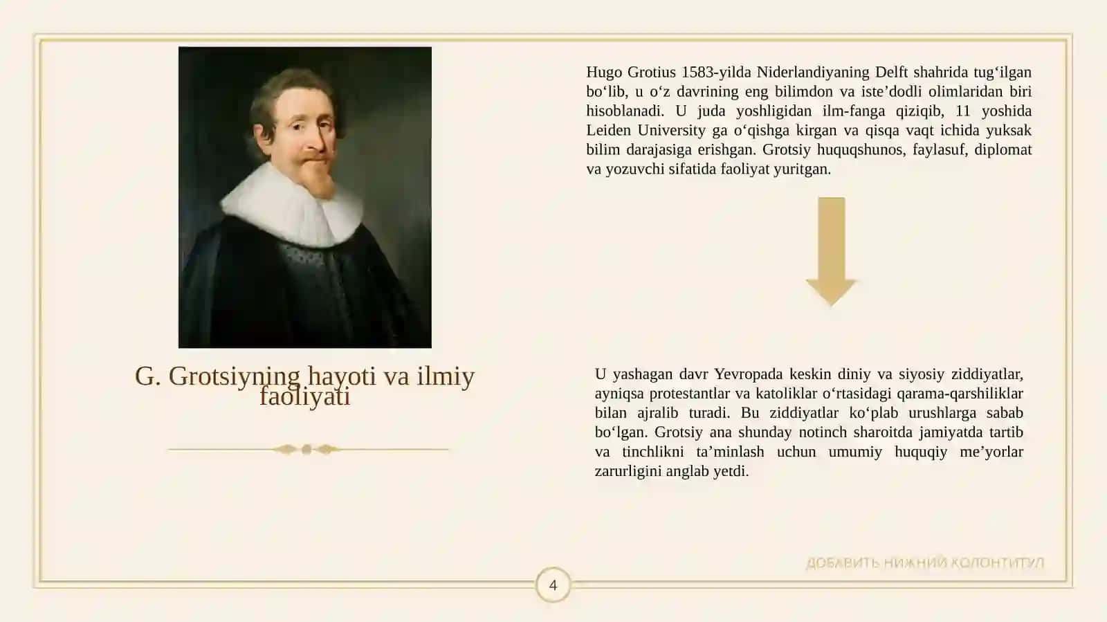 G.Grotsiyning siyosiy- huquqiy fikr, siyosiy mafkuralar tarixidagi o’rni 4