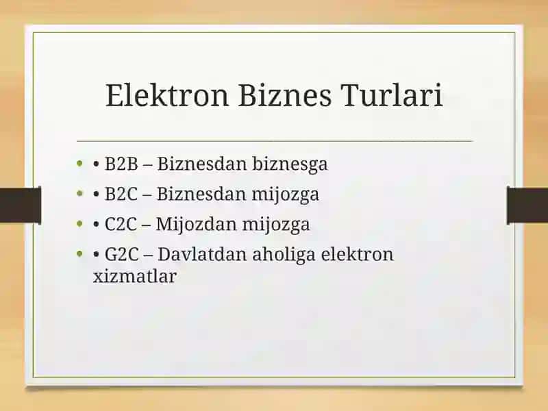 Zamonaviy va Elektron Biznes taqdimot 4