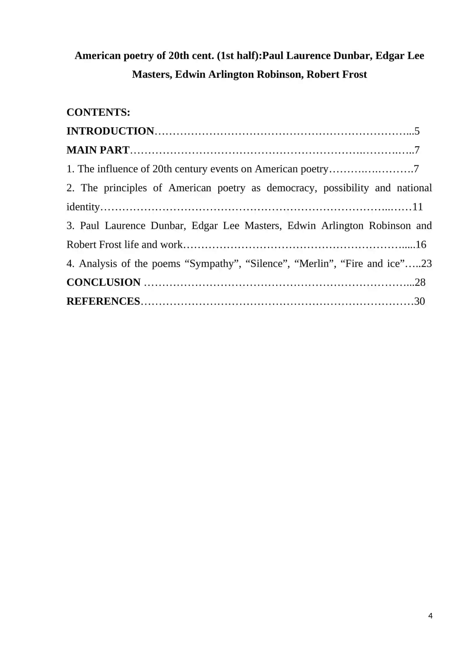 American poetry of 20th cent. (1st half):Paul Laurence Dunbar,Edgar Lee Masters, Edwin Arlington Robinson, Robert Frost 4