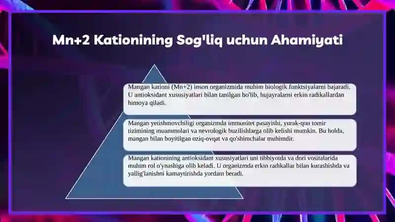 Mn+2kationiniorganizmdagiahamiyatitibbiyotdaqólanishivadorivositalaritarkibidasifathamdamiqdornianishlash 4