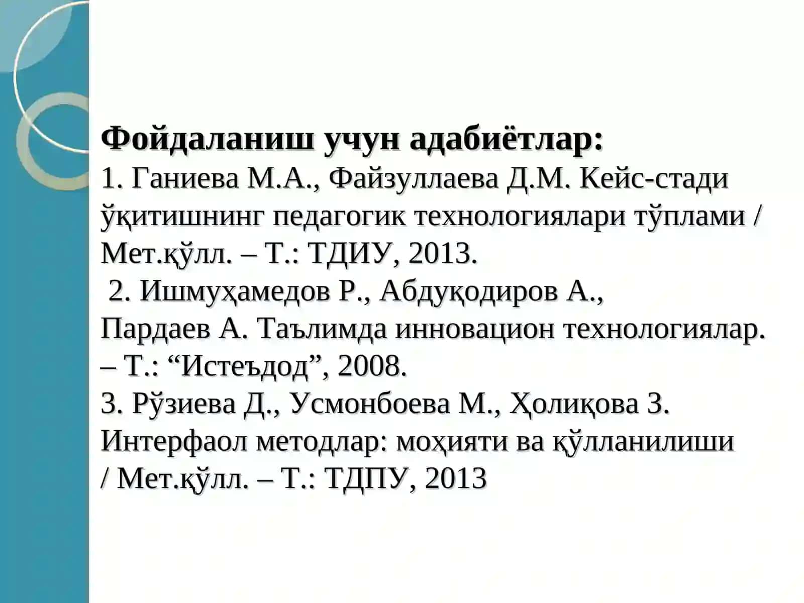 КЕЙС-СТАДИ ТЕХНОЛОГИЯСИ ВА УНИНГ ДИДАКТИК МОҲИЯТИ 4