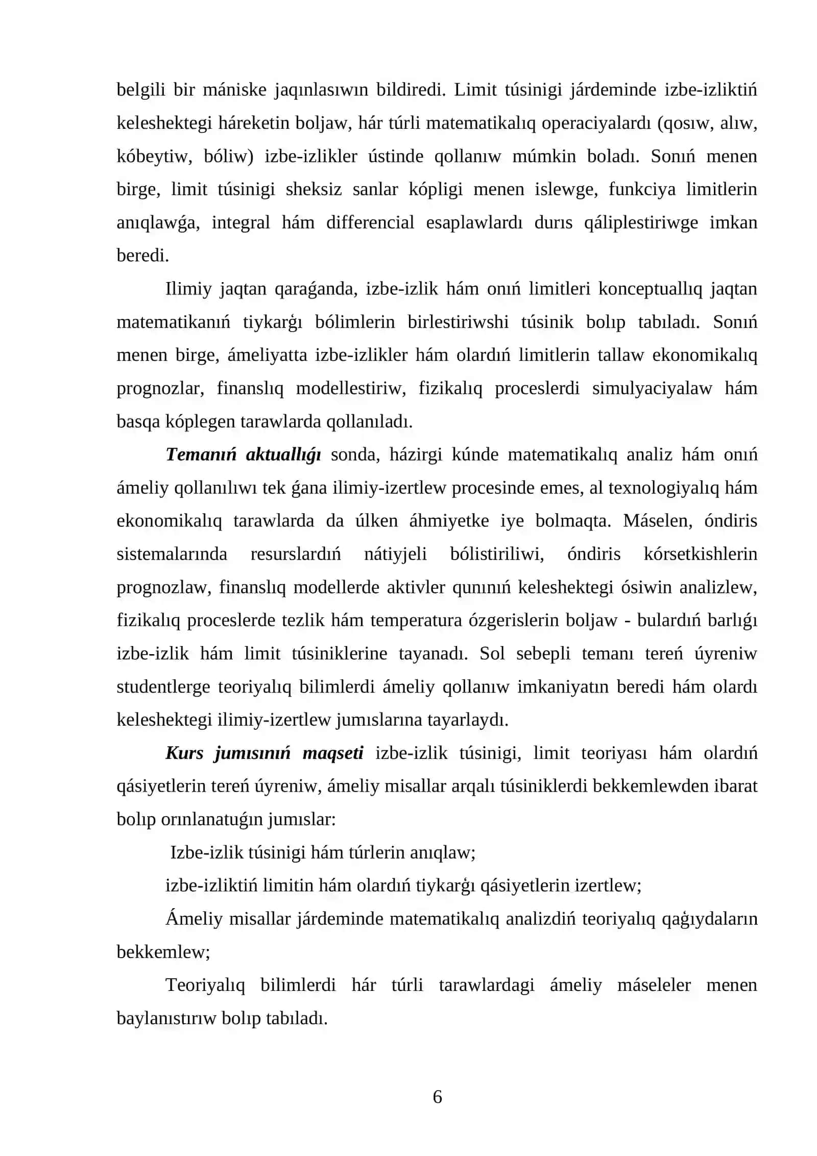 IZBE-IZLIK HÁM LIMIT TÚSINIGINIŃ TEORIYALÍQ TIYKARLARÍ 4