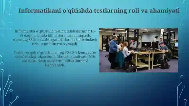 Informatika va axborot texnologiyalari fani o‘qitishda test turlaridan foydalanish 4