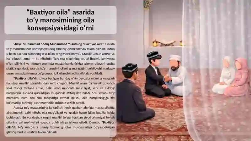 Shayx Muhammad Sodiq Muhammad Yusufning "Baxtiyor oila" asarida nikoh va to'y marosimining ma'naviy-ijtimoiy asoslari 4