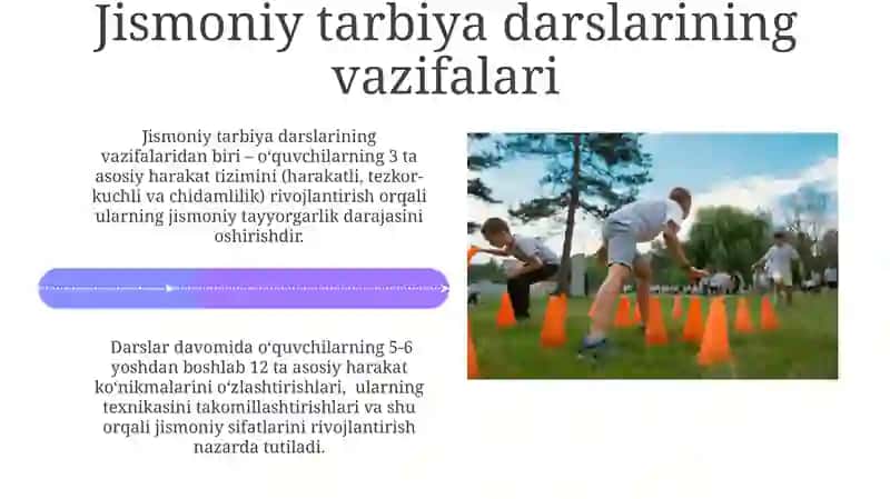 Jismoniy tarbiya darslarining vazifalari 4