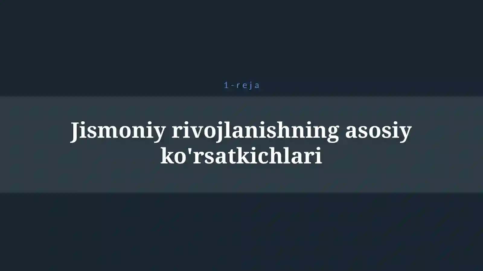 BOLALAR VA O’SMIRLARNING JISMONIY RIVOJLANISHINI NAZORAT QILISH 4