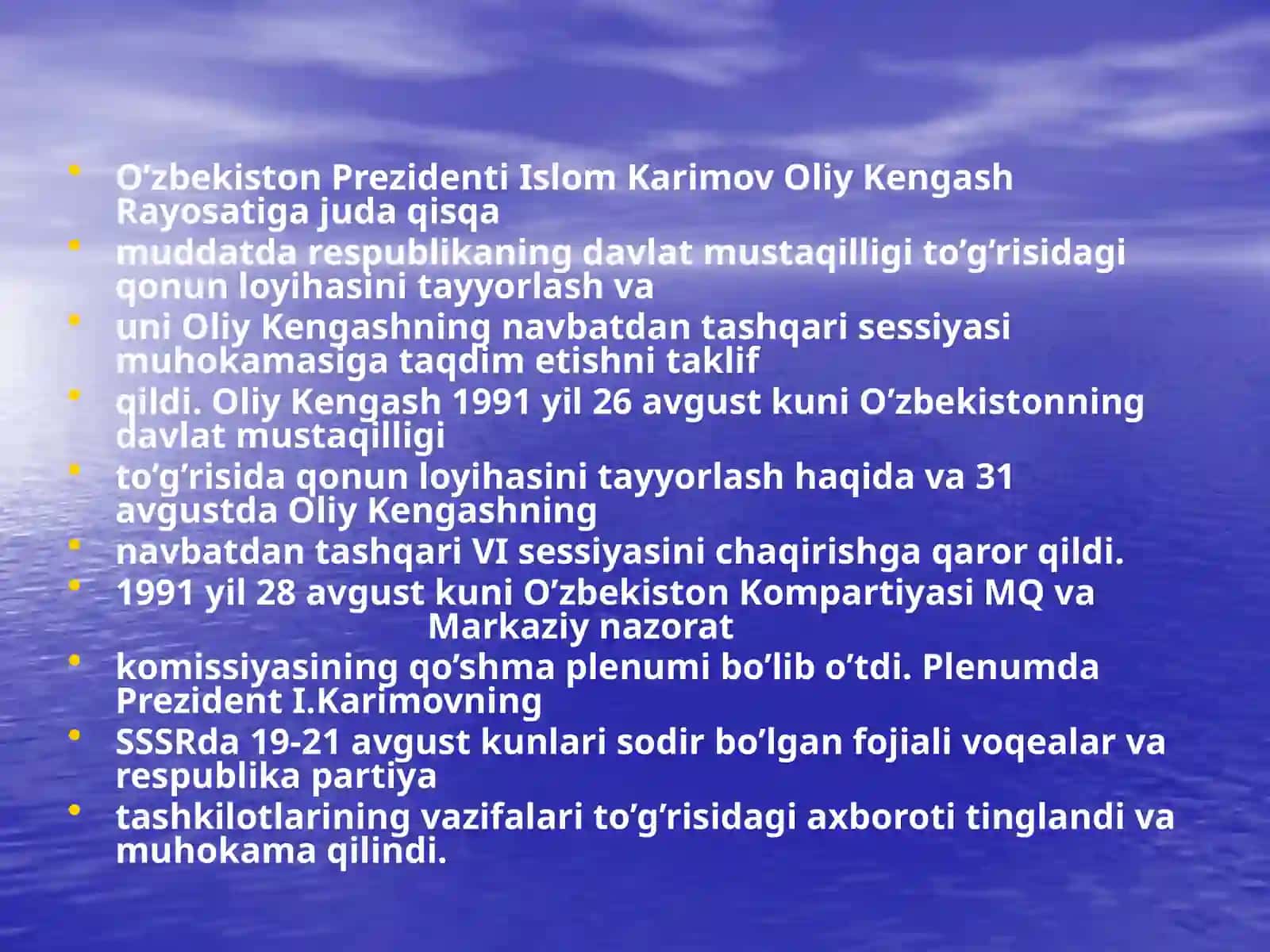 O’zbekiston davlat mustaqilligining e’lon qilinishi va uning tarixiy ahamiyati 4