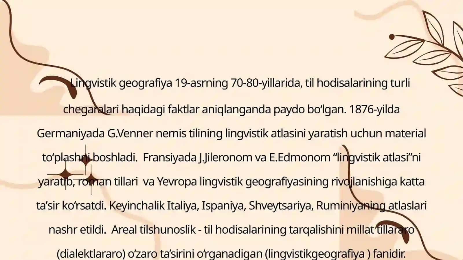 Areal lingvistika fanining maqsaad va vazifalari. Fan sifatida shakllanishi va o’rganilishi. 4