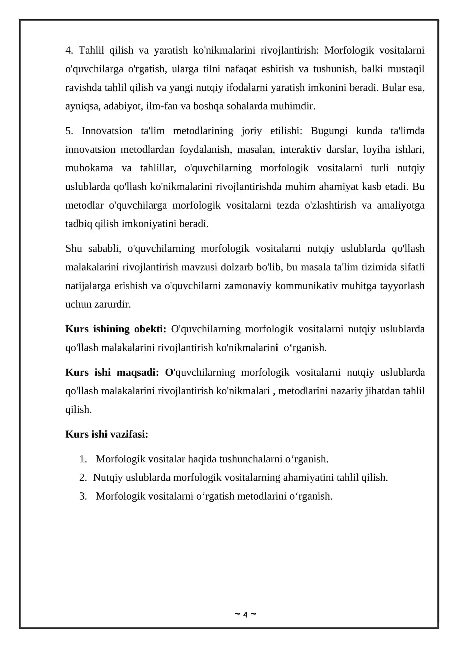 "O'quvchilarning morfologik vositalarni nutqiy uslublarda qo'llash malakalarini rivojlantirish ko'nikmalari" KURS ISHI 4