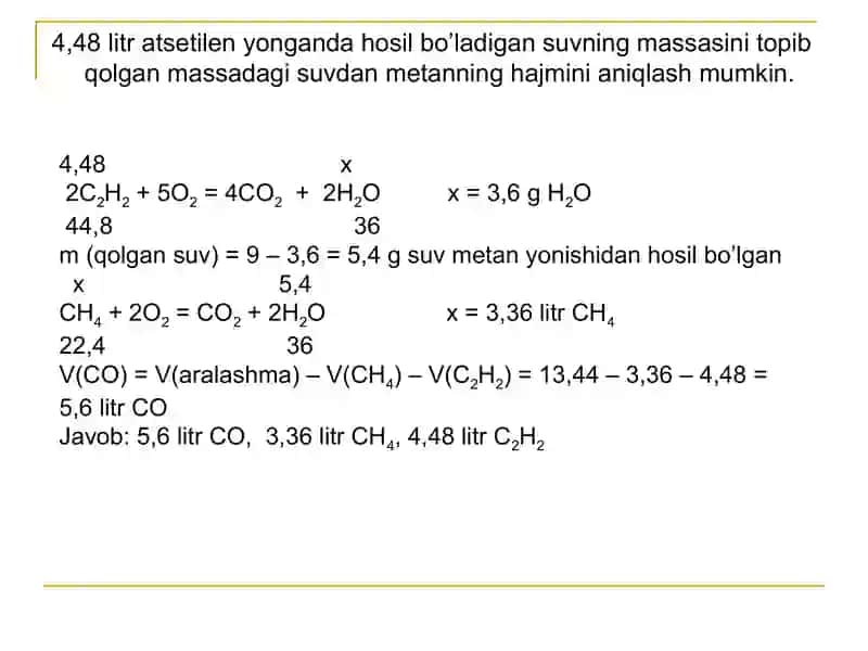 Alkinlarning olinishi va xossalariga doir masalalar yechish 4
