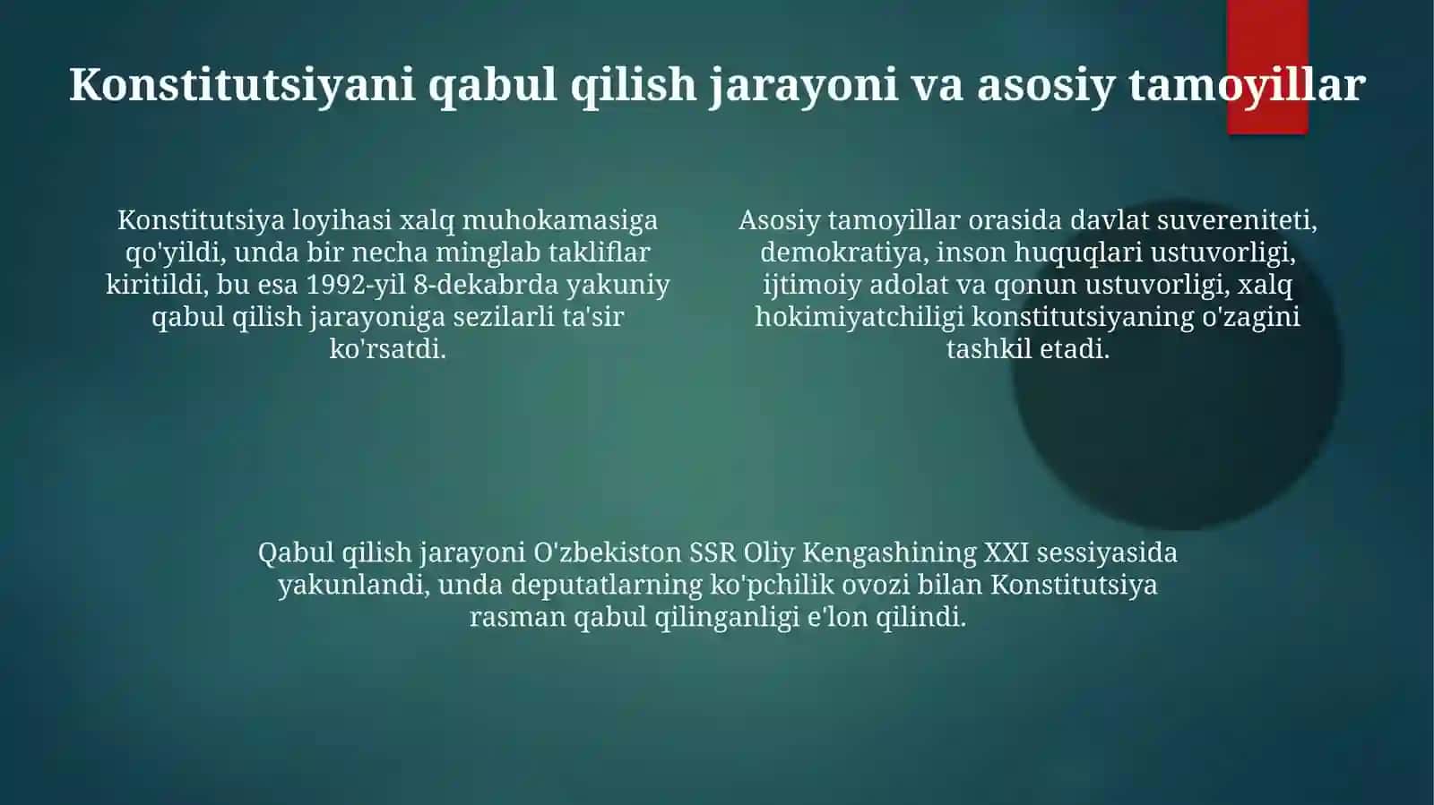 1992 yil 8-dekabrda O’zbekiston Rspublikasi Konstitutsiyasini qabul qilinishi 4