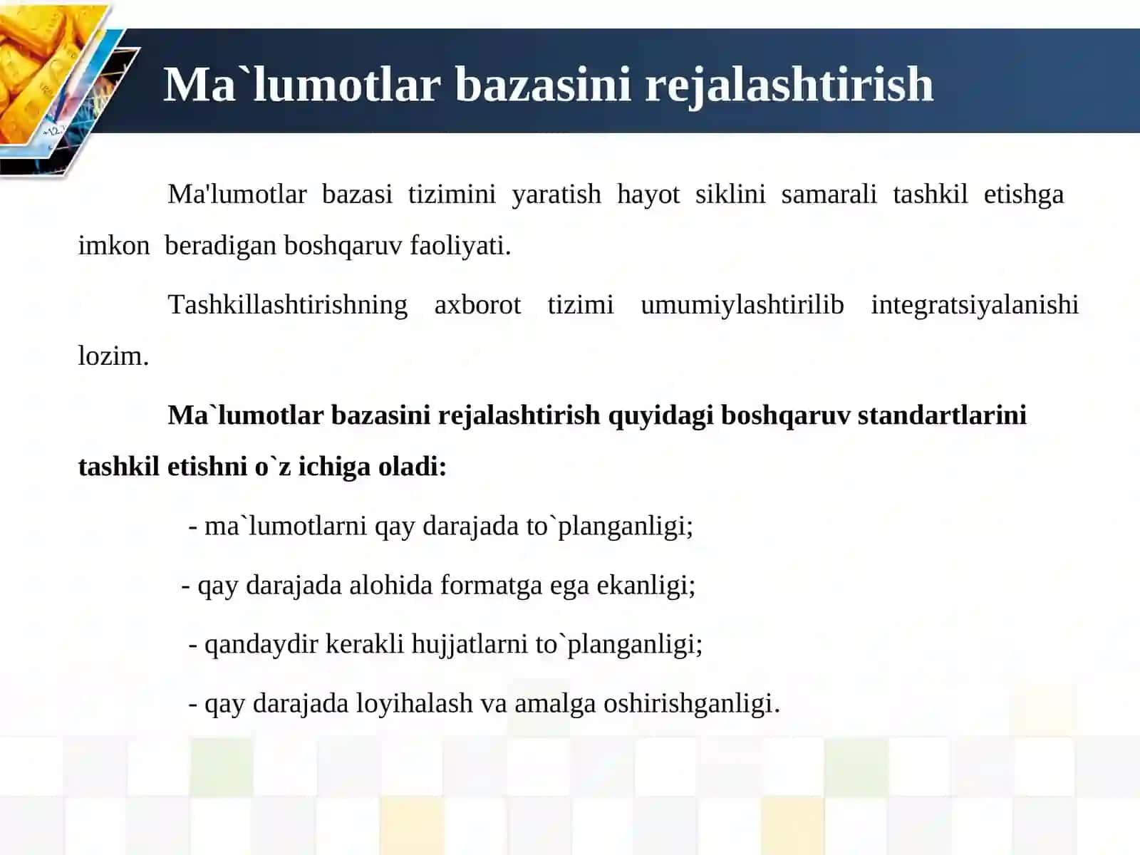 Ma`lumotlar bazasini rejalashtirish, loyihalash, boshqarish (administratorlash) 4
