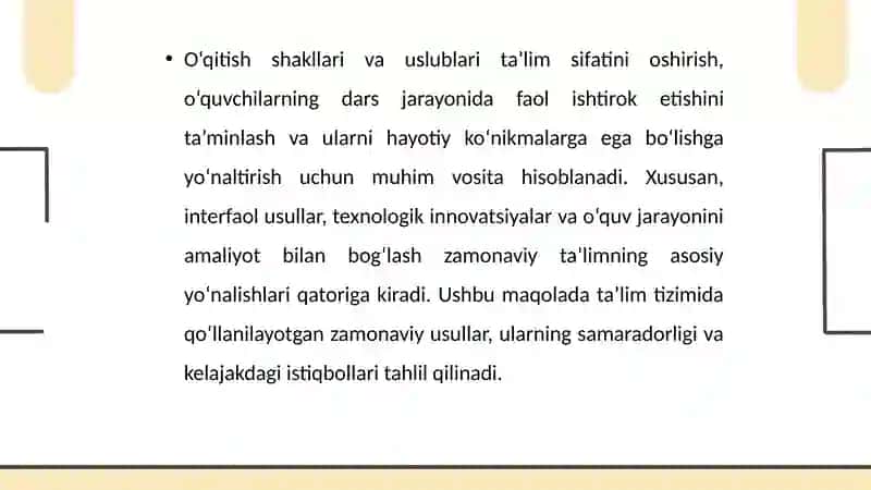 Mavzu:Zamonaviy o‘qitish shakllari va uslublari.Slayd 4