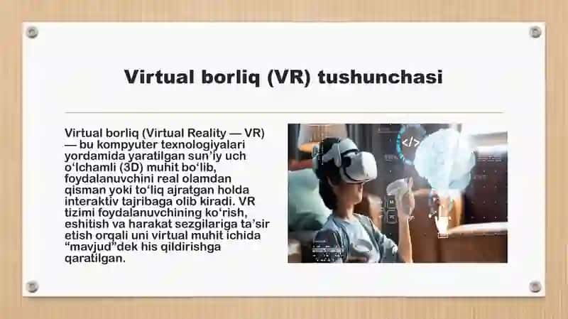 Virtual borliq (VR) vositalari va jihozlari 4