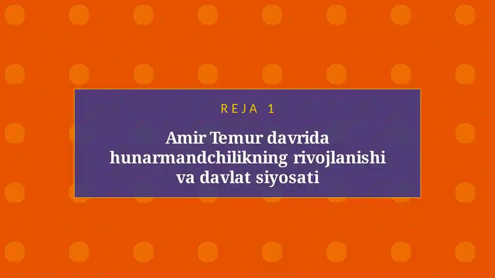 AMIR TEMUR VA TEMURIYLAR DAVRIDA HUNARMANDCHILIK 4