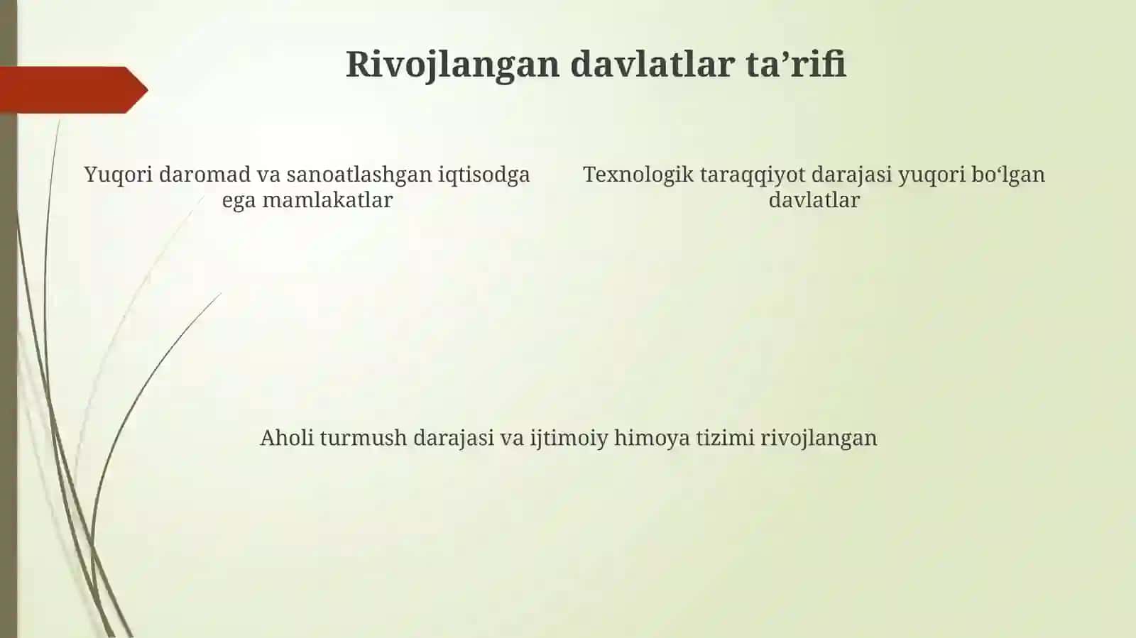 Jahon xoʻjaligida rivojlangan davlatlar.Tarif va ahamiyati 4