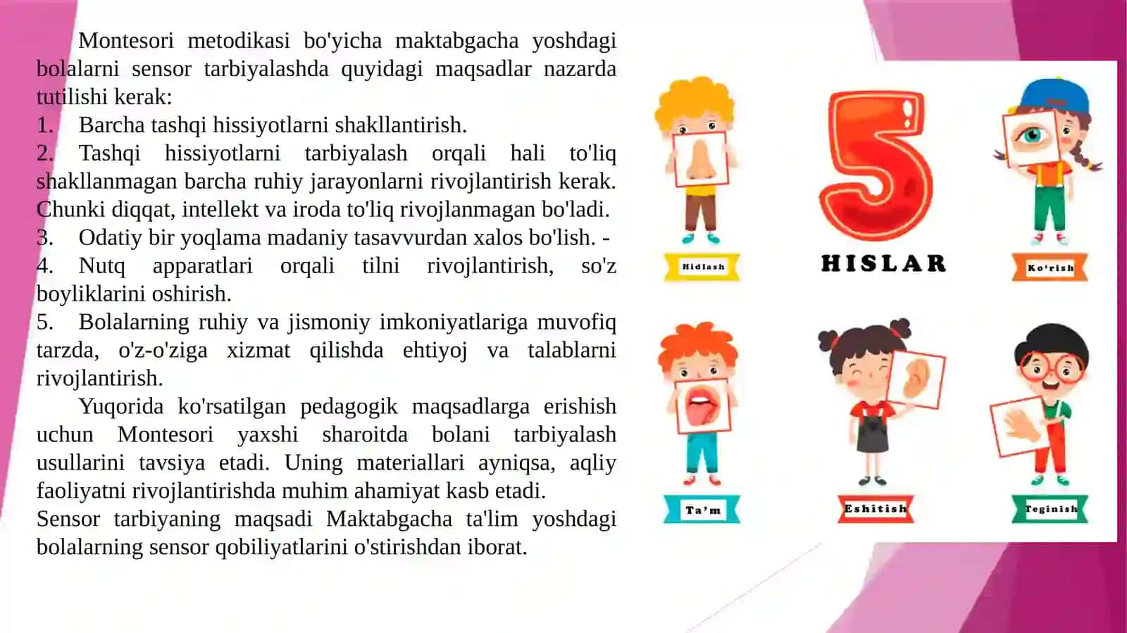 Maktabgacha yosh sensor jarayonlarni rivojlanish davri 4