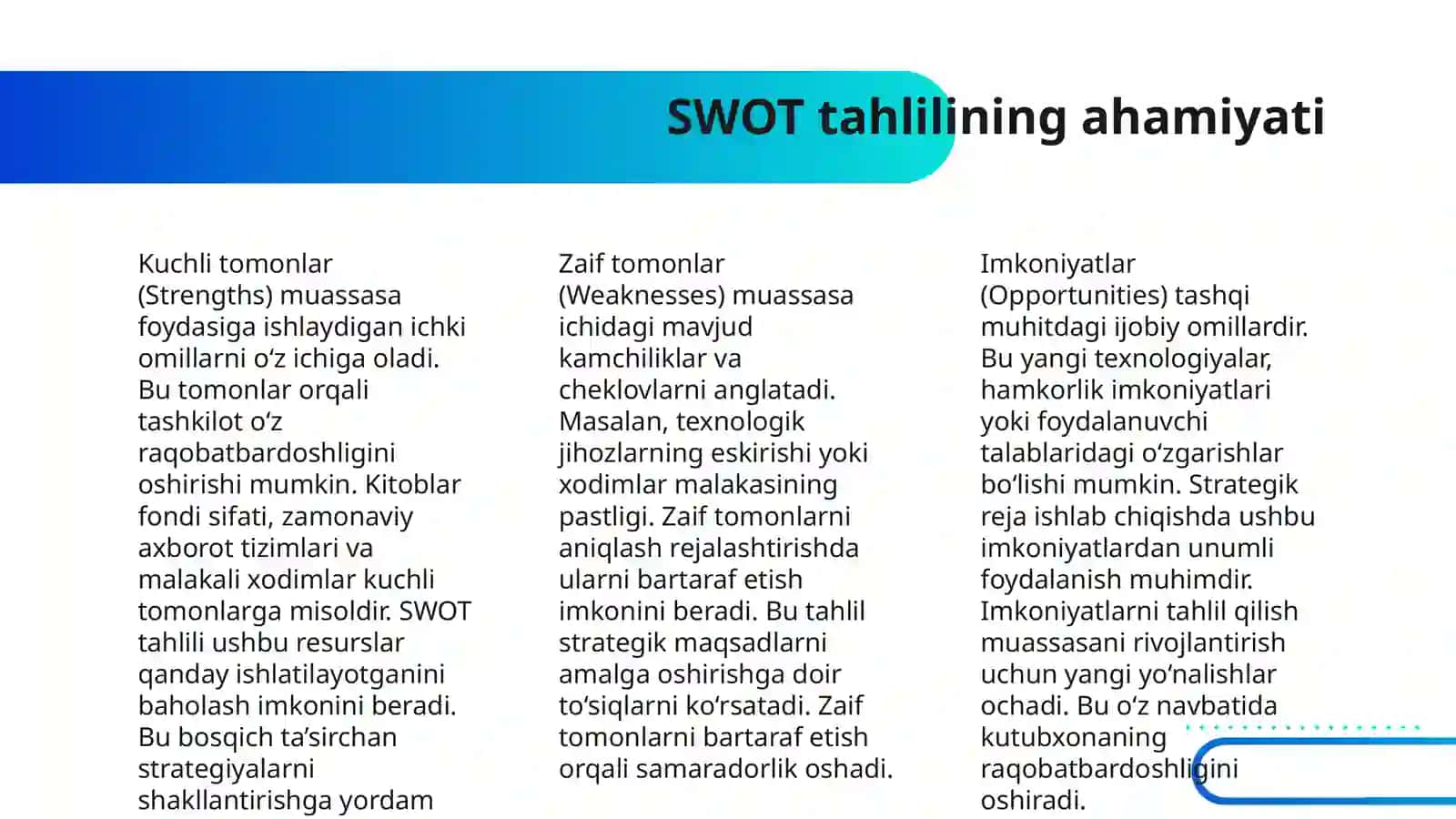 KUTUBXONANI BOSHQARISH FANIDAN AXBOROT -KUTUBXONA MUASSASALARI UCHUN STRATEGIK REJA ISHLAB CHIQISH.SWOT TAHLILI 4